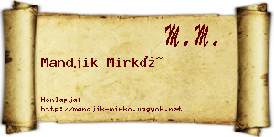 Mandjik Mirkó névjegykártya